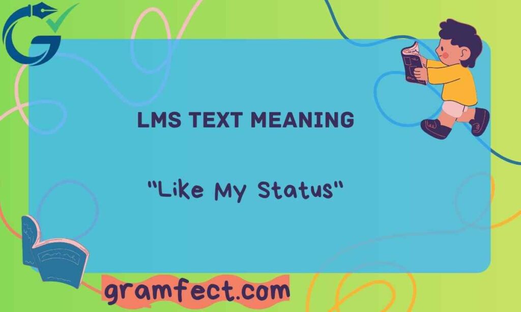 What Does LMS U Mean in Text