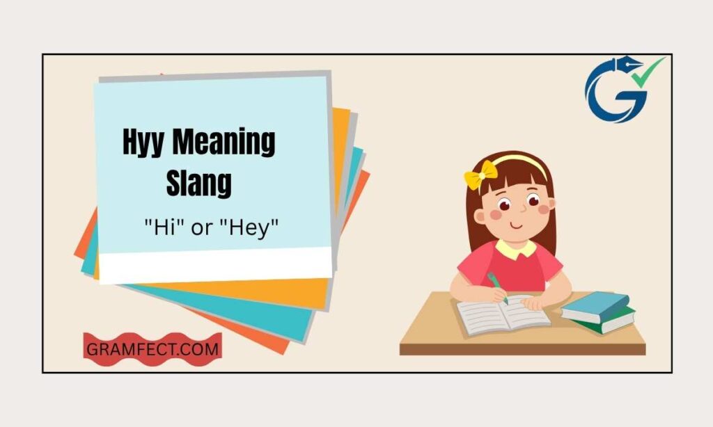 Hyy Meaning Slang