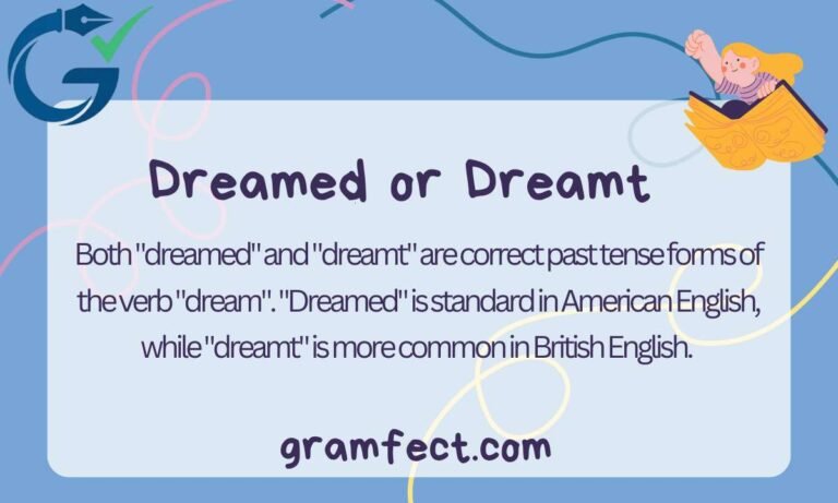 Dreamed or dreamt