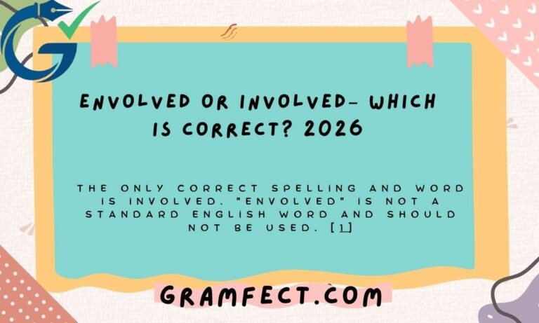 envolved or involved