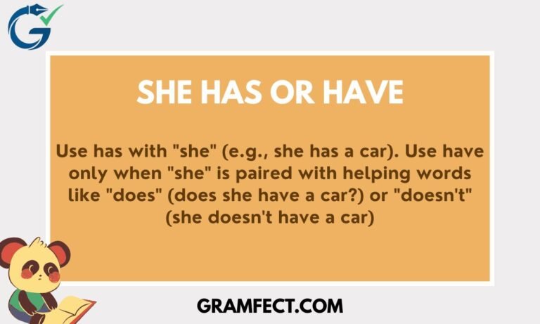 she has or have